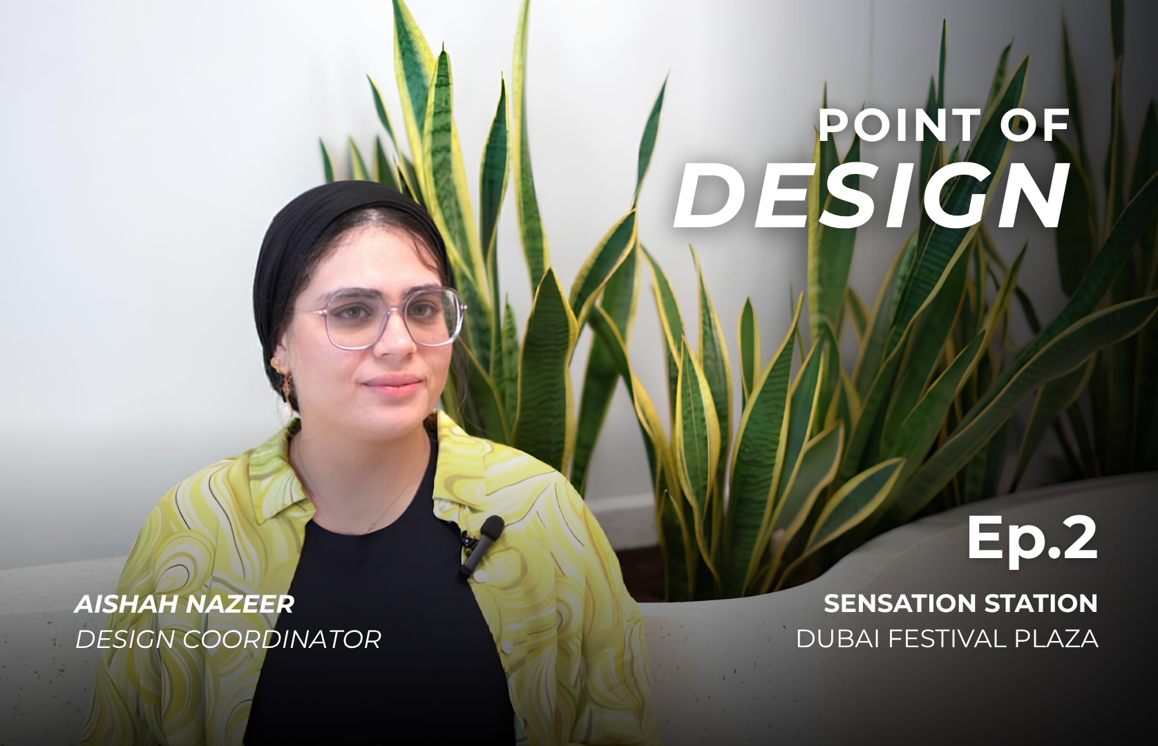 Point of Design Ep.2: Sensation Station, Dubai Festival Plaza