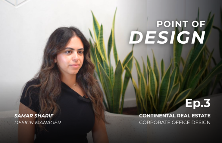 Point of Design Ep.3: Continental Real Estate Office, Dubai